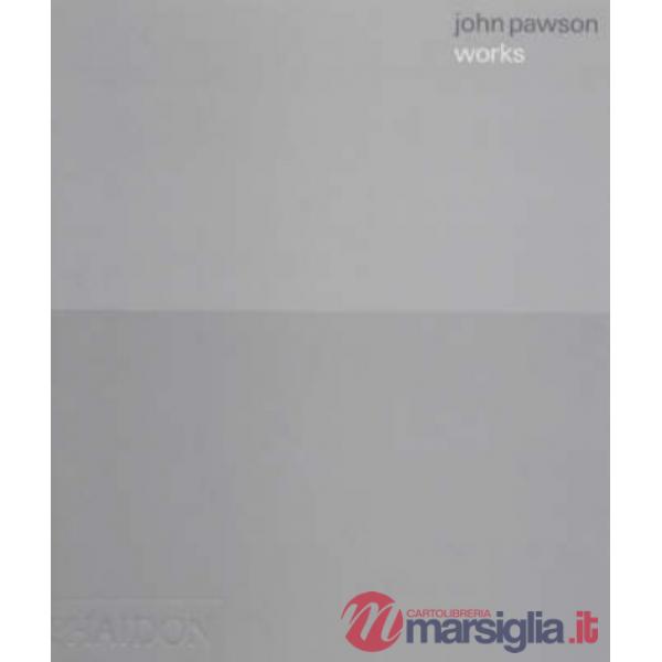 John Pawson. Works. Ediz. illustrata