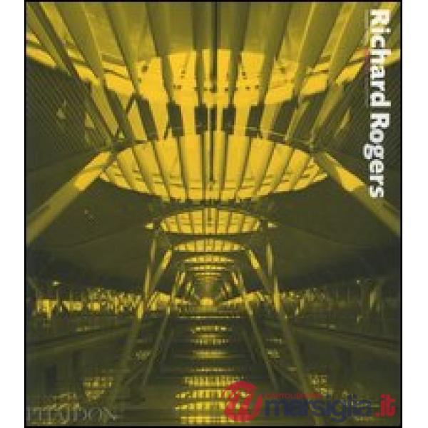 Richard Rogers. Complete works. Ediz. illustrata. Vol. 3