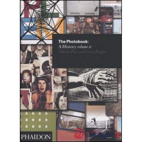 Photobook. A history (The). Vol. 2
