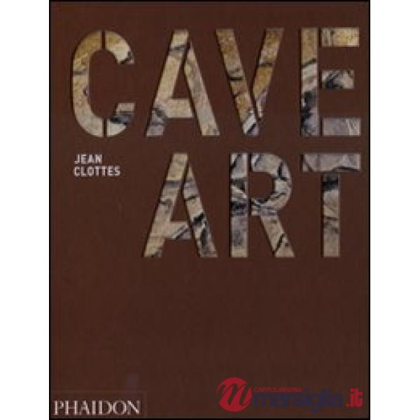 Cave art. Ediz. illustrata