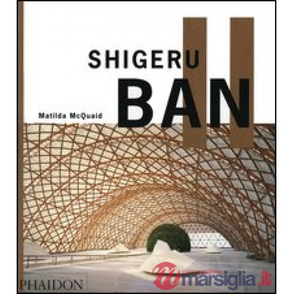 Shigeru Ban. Ediz. inglese