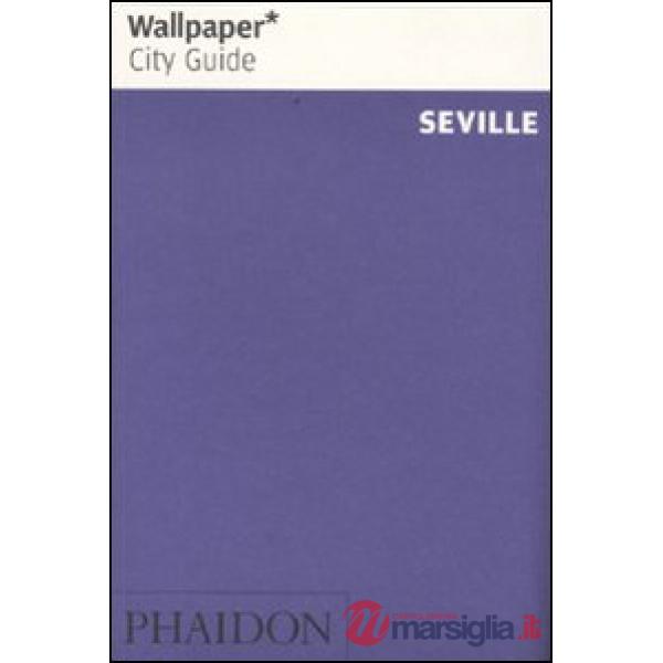 Seville. Ediz. inglese