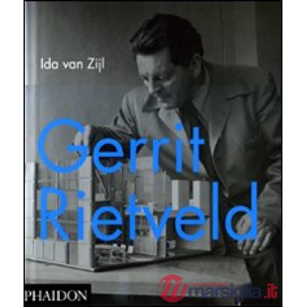 Gerrit Rietveld. Ediz. illustrata