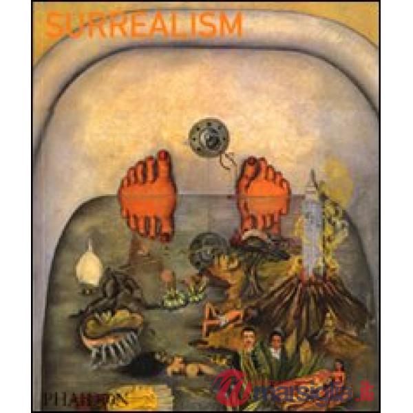 Surrealism. Ediz. illustrata