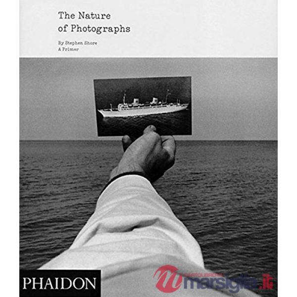 Nature of photographs. Ediz. illustrata (The)