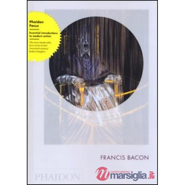 Francis Bacon. Ediz. inglese