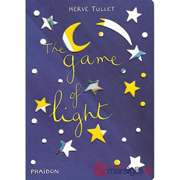 Game of light. Ediz. illustrata (The)