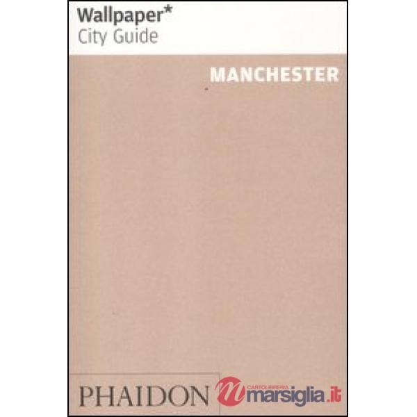Manchester. Ediz. inglese