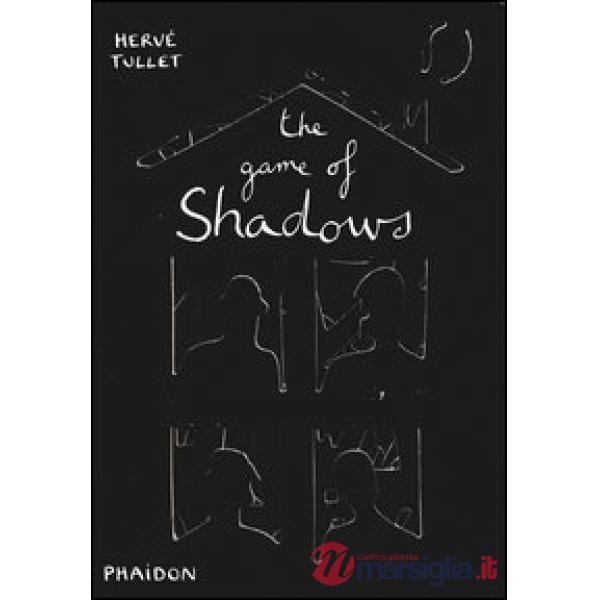 Game of shadows. Ediz. illustrata (The)