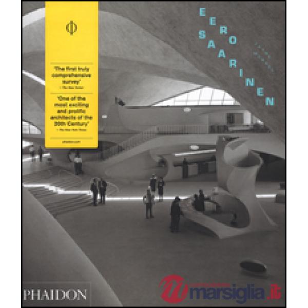 Eero Saarinen. Ediz. inglese