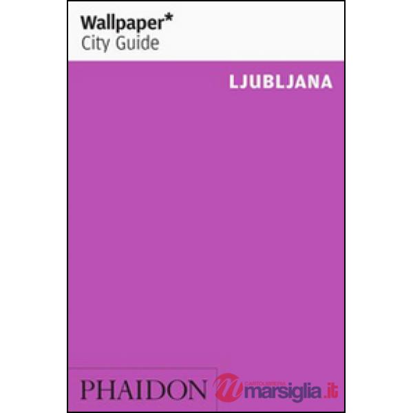 Ljuibljana. Ediz. inglese