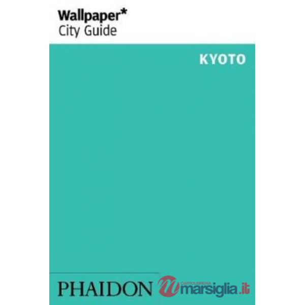 Kyoto. Ediz. inglese