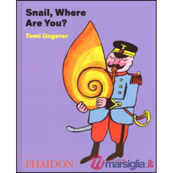 Snail, where are you?
