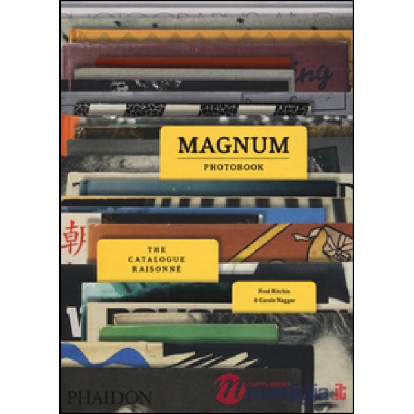 Magnum photobook. The catalogue raisonné. Ediz. a colori