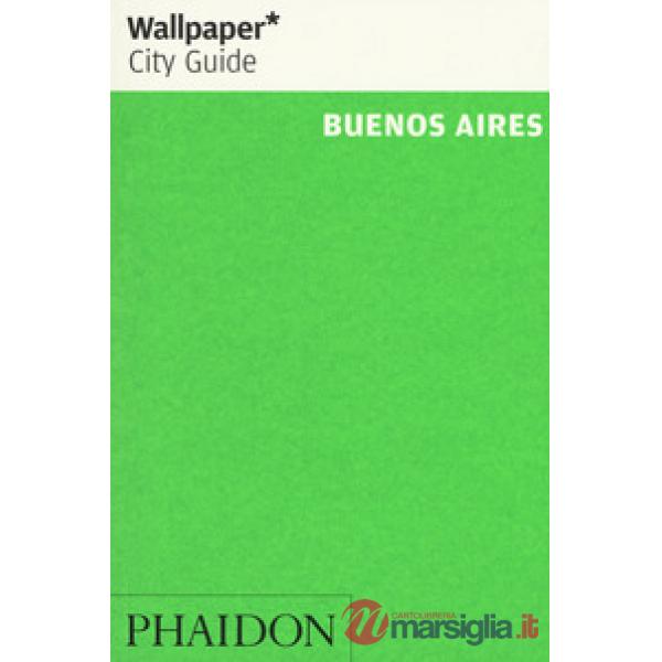 Buenos Aires. Ediz. inglese