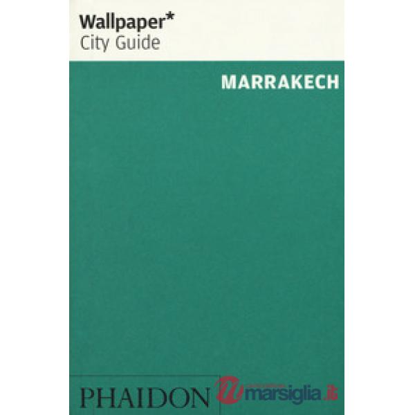 Marrakech. Ediz. inglese