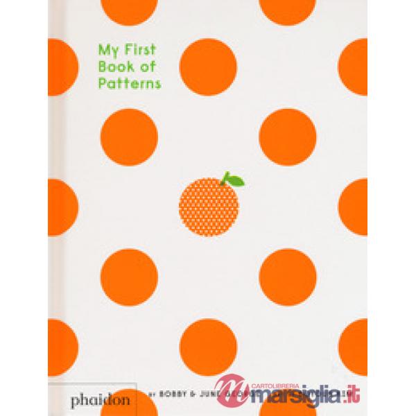 My first book of patterns. Ediz. a colori