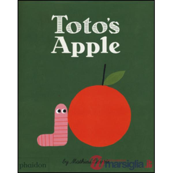 Toto's apple. Ediz. illustrata