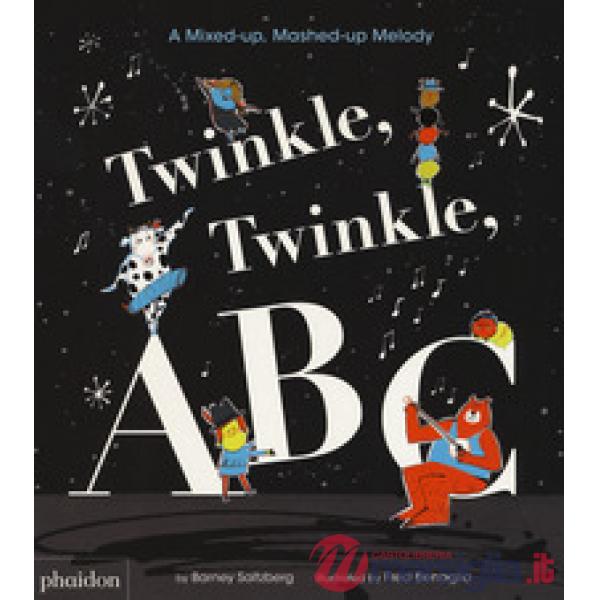 Twinkle, Twinkle, ABC. Ediz. a colori