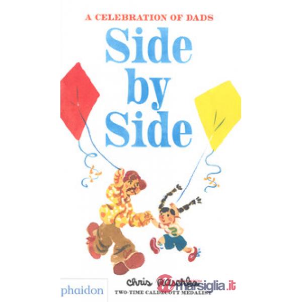 Side by side. Ediz. a colori
