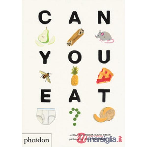 Can you eat? Ediz. a colori