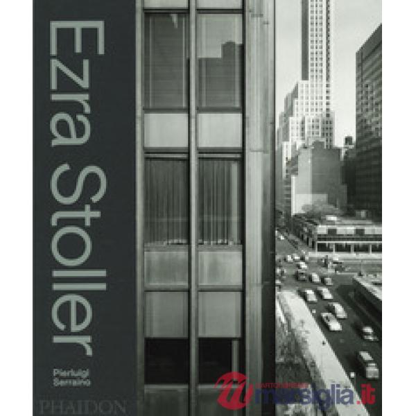 Ezra Stoller. Ediz. illustrata
