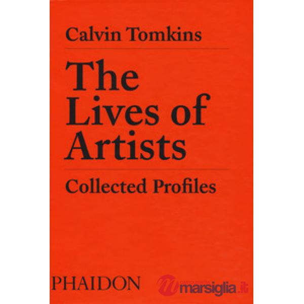 The lives of artists. Collected profiles