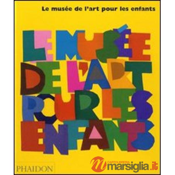 Musée de l'art pour les enfants (Le)