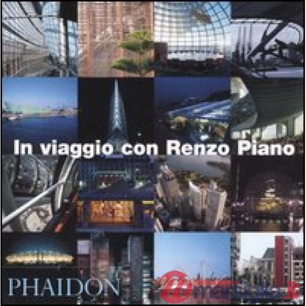 In viaggio con Renzo Piano