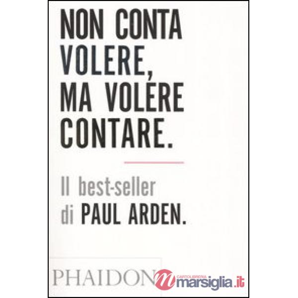 Non conta volere, ma volere contare. Ediz. illustrata