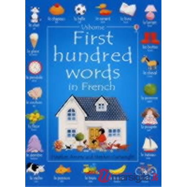 First 100 words in french. Ediz. illustrata