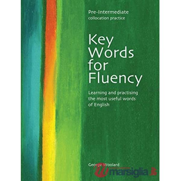 KEY WORDS FOR FLUENCY PRE-INT.