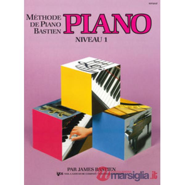 Methode piano. Niveau 1