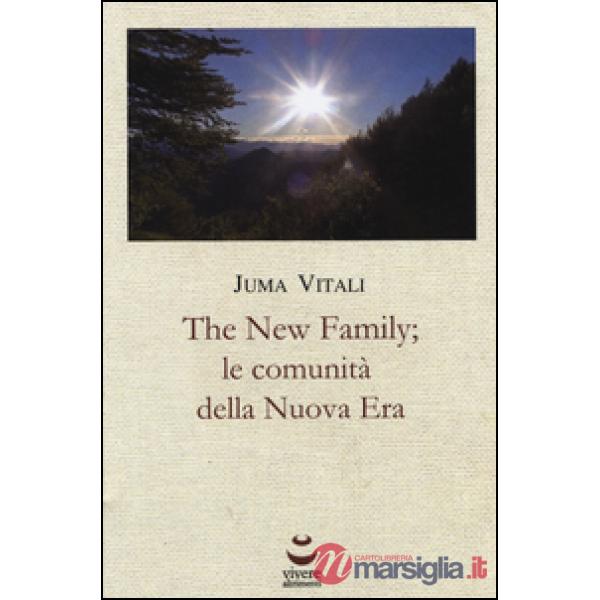 The new family le comunità della nuova era