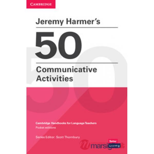 HARMER'S 50 COMMUNICATIVE ACTIVITIES