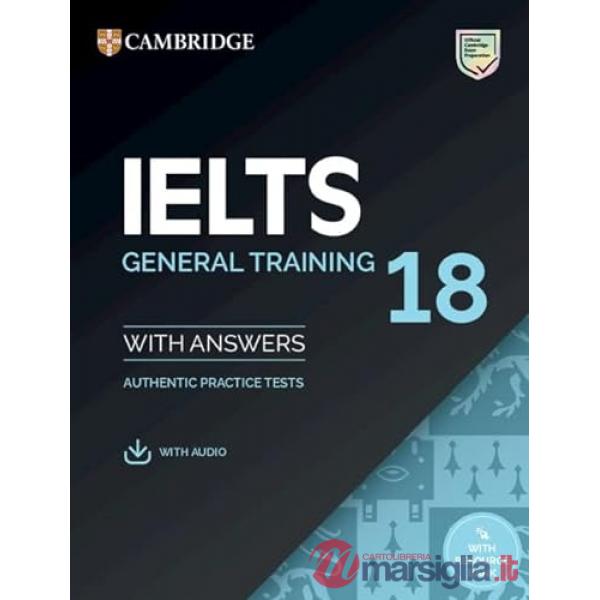 CAMBRIDGE IELST 18 GENERAL TRAINING SB WITH ANSWERS + AUDIO WITH RESOU