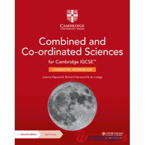 CAMBRIDGE IGCSE COMBINED AND CO - ORDINATED SCIENCES CHEMISTRY WB