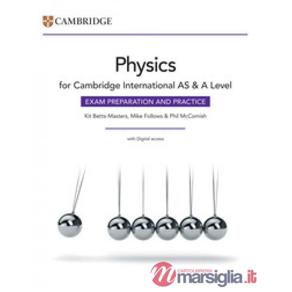 CAMBRIDGE INT. AS & A SCIENCE LEVEL EXAM PREP. AND PRACTICE PHYSICS