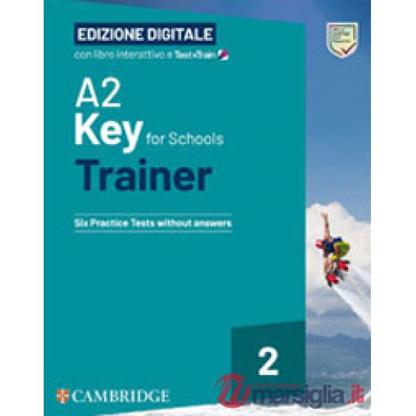 A2 KEY FOR SCHOOLS TRAINER WO/A + EB BSMART + T&T 2