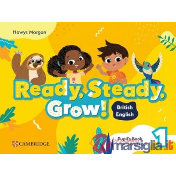 READY STEADY GROW! PUPIL'S BOOK + DIGITAL PACK 1