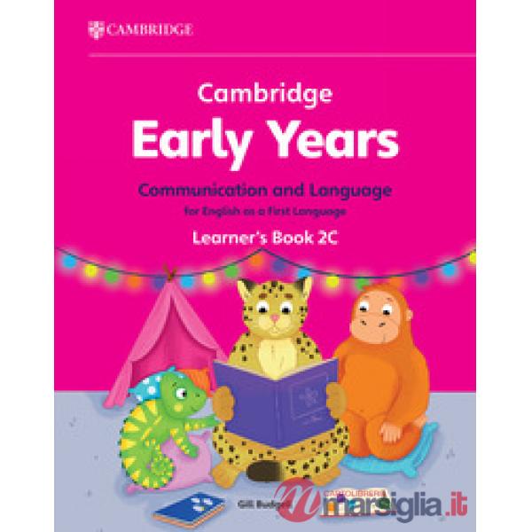 CAMBRIDGE EARLY YEARS 2 COMM LANG ENGLISH 1ST LANG LB C