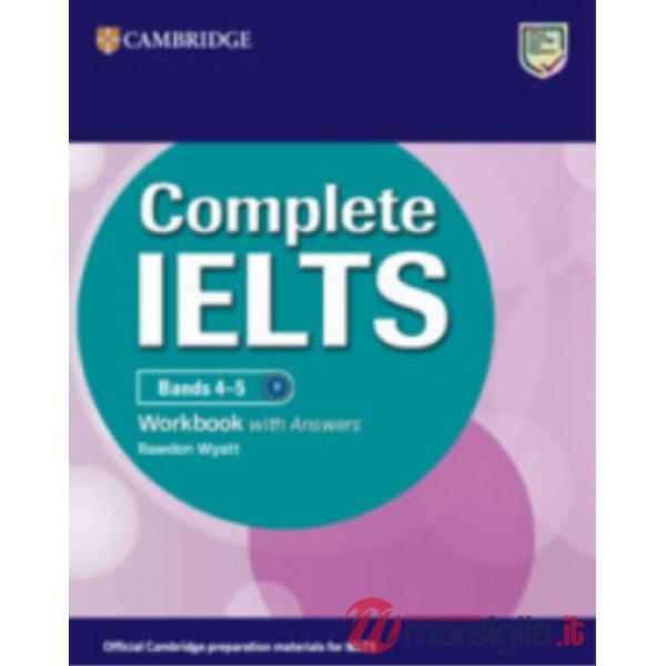 COMPLETE IELTS 4 - 5 B1 W/A