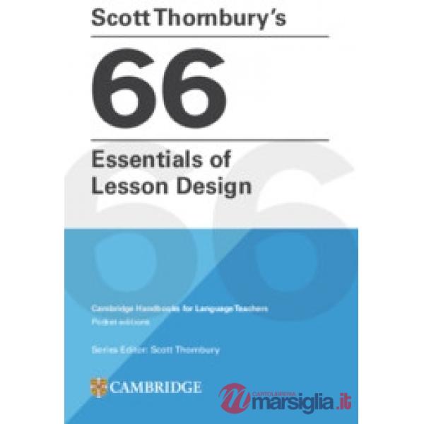 SCOTT THORNBURY'S 66 ESSENTIALS OF LESSON DESIGN