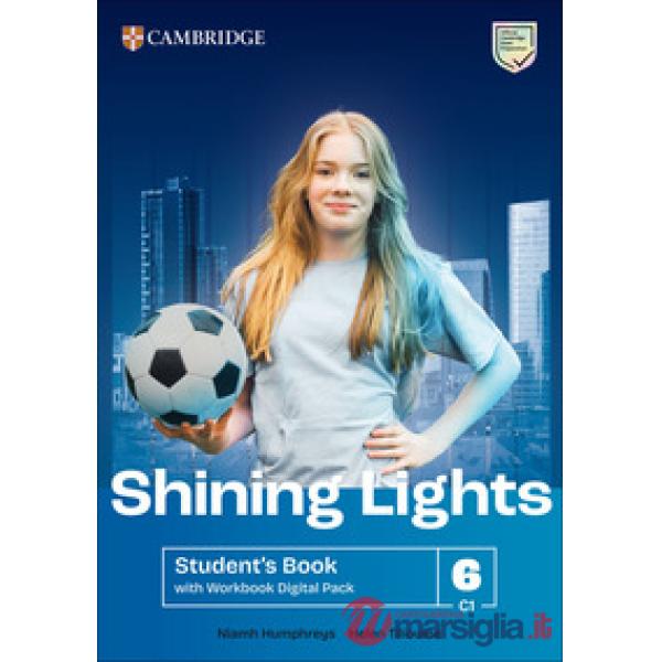 SHINING LIGHTS STUDENT'S BOOK WITH WORKBOOK DIGITAL PACK - LEVEL 6 C1