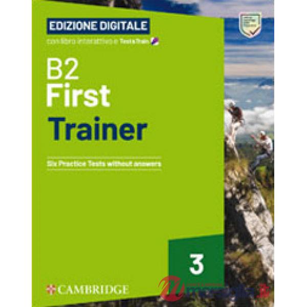 B2 FIRST TRAINER 2ED WO/A 3 + EB BSMART + T&T