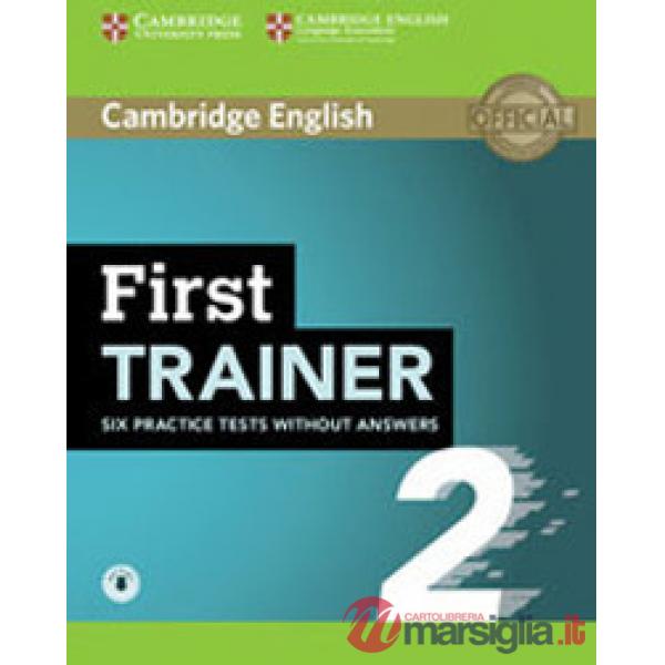 B2 FIRST TRAINER 3 ED. SB WITHOUT ANSWERS WITH DOWNLOADABLE AUDIO
