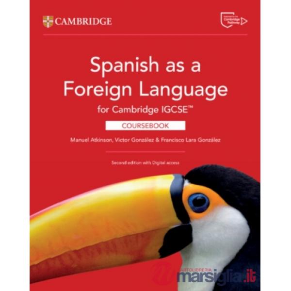 CAMBRIDGE IGCSE SPANISH FOREIGN LANG 2ED CB + DIG ACC