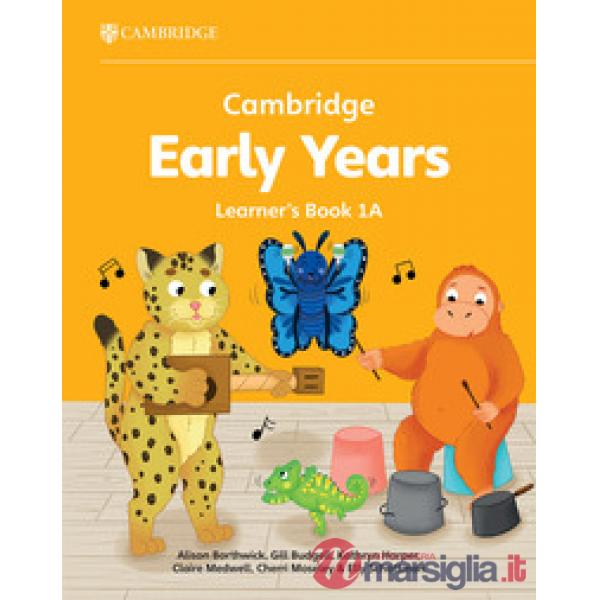 CAMBRIDGE EARLY YEARS 1 LEARNER'S BOOK A