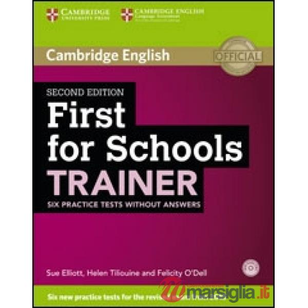 CAMBRIDGE FIRST FOR SCHOOLS TRAINER 2ED WO/A + CD