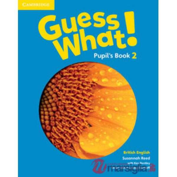 GUESS WHAT PUPIL'S BOOK 2